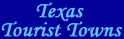 Texas Tourist Towns